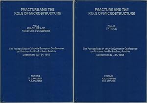 Fracture and the role of Microstructure. The Proceedings of the 4th Europiean Conference on Fract...