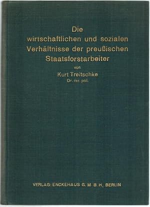 Bild des Verkufers fr Die wirtschaftlichen und sozialen Verhltnisse der preuischen Staatsforstarbeiter. Herausgegeben vom Vorstand des Deutschen Landarbeiter-Verbandes. [= Schriften des Deutschen Landarbeiter-Verbandes. Nr. 21]. zum Verkauf von Antiquariat Fluck