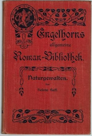 Naturgewalten. Vier Erzählungen. [= Engelhorns Allgemeine Roman-Bibliothek. Eine Auswahl der best...