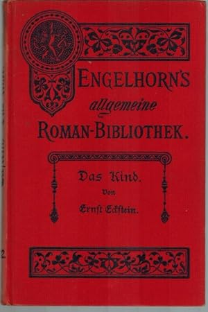 Das Kind. Novelle. [= Engelhorn's Allgemeine Romanbibliothek. Eine Auswahl der besten modernen Ro...