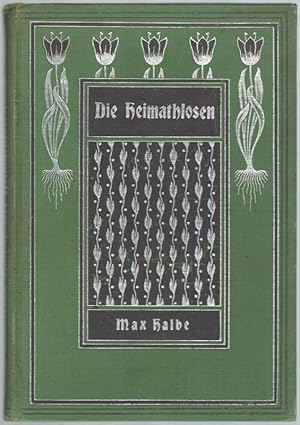 Die Heimathlosen. Drama in fünf Aufzügen. Erstes und zweites Tausend.