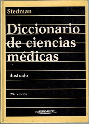 Diccionario de ciencias médicas. Ilustrado. 25a. Edición.