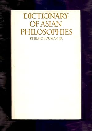 Bild des Verkufers fr DICTIONARY OF ASIAN PHILOSOPHIES zum Verkauf von Libreria 7 Soles