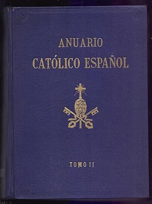 Immagine del venditore per ANUARIO CATOLICO ESPAOL, AO 1953 - TOMO II - venduto da Libreria 7 Soles