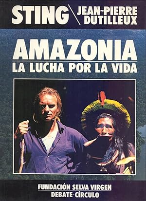 Seller image for AMAZONIA - LA LUCHA POR LA VIDA for sale by Libreria 7 Soles