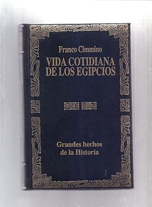 Immagine del venditore per VIDA COTIDIANA DE LOS EGIPCIOS venduto da Libreria 7 Soles