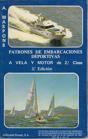 Seller image for PATRONES DE EMBARCACIONES DEPORTIVAS A VELA Y MOTOR DE 2 CLASE for sale by Librera Vobiscum