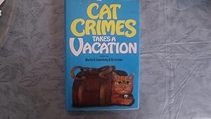 Bild des Verkufers fr Cat Crimes Takes A Vacation zum Verkauf von W. R. Slater - Books