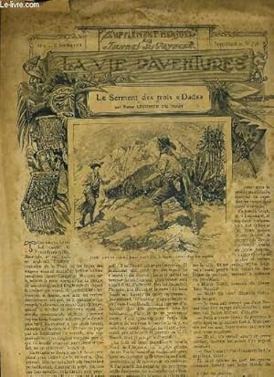 Bild des Verk�ufers f�r SUPPLEMENT MENSUEL AU JOURNAL DES VOYAGES LA VIE D'AVENTURES - N�1 - 8 JANVIER 1911 - SUPPLEMENT AU N�736 - LE SERMENT DES TROIS "DADS" zum Verkauf von Le-Livre