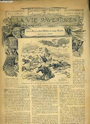 Bild des Verk�ufers f�r SUPPLEMENT MENSUEL AU JOURNAL DES VOYAGES LA VIE D'AVENTURES - N�3 - 13 MARS 1911 - SUPPLEMENT AU N�745 - LE "ROC" DES MILLE ET UNE NUITS. zum Verkauf von Le-Livre