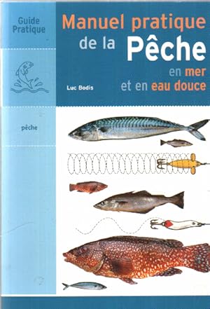 Manuel pratique de la pêche