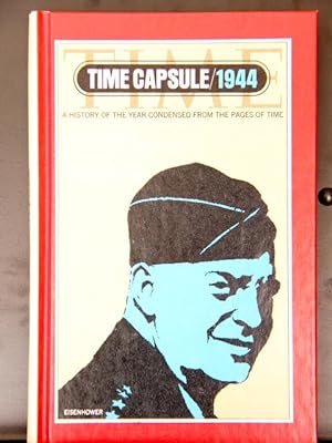 Image du vendeur pour Time Capsule 1944 - A History of The Year Condensed From The Pages Of Time mis en vente par Mad Hatter Bookstore