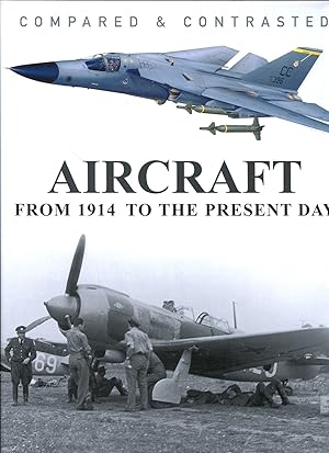 Imagen del vendedor de Aircraft Compared & Contrasted a la venta por Dearly Departed Books