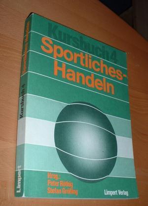 Seller image for Kursbuch 4 - sportliches Handeln for sale by Dipl.-Inform. Gerd Suelmann