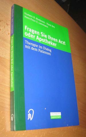 Bild des Verkufers fr Fragen Sie ihren Arzt oder Apotheker - Therapie im Dialog mit dem Patienten zum Verkauf von Dipl.-Inform. Gerd Suelmann