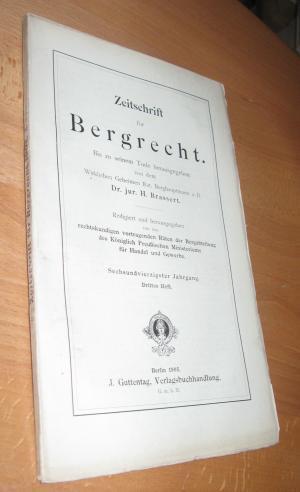 Bild des Verkufers fr Zeitschrift fr Bergrecht - sechsundvierzigster Jahrgang - drittes Heft - 1905 zum Verkauf von Dipl.-Inform. Gerd Suelmann