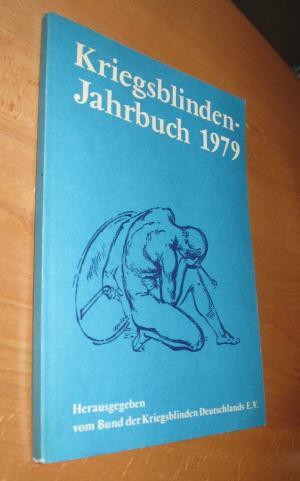 Bild des Verkufers fr Kriegsblinden-Jahrbuch 1979 zum Verkauf von Dipl.-Inform. Gerd Suelmann