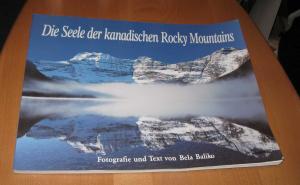 Seller image for Die Seele der Kanadischen Rocky Mountains for sale by Dipl.-Inform. Gerd Suelmann