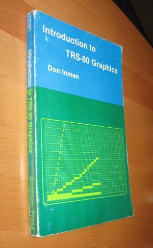 Seller image for Introduction to TRS-80 Graphics - Tandy Computer von 1977 ff for sale by Dipl.-Inform. Gerd Suelmann