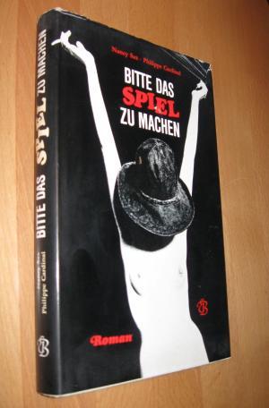 Seller image for Bitte das Spiel zu machen for sale by Dipl.-Inform. Gerd Suelmann