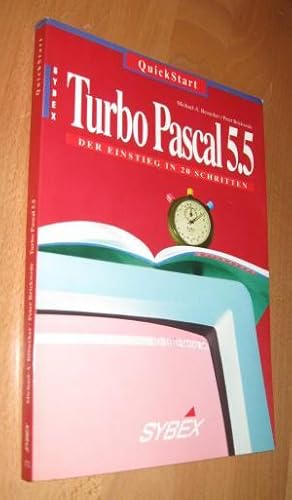 Bild des Verkufers fr Turbo Pascal 5.5 - Der Einstieg in 20 Schritten zum Verkauf von Dipl.-Inform. Gerd Suelmann