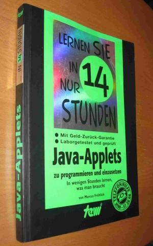 Bild des Verkufers fr Lernen Sie in ur 14 Stunden Java-Applets zu programmieren und einzusetzen zum Verkauf von Dipl.-Inform. Gerd Suelmann