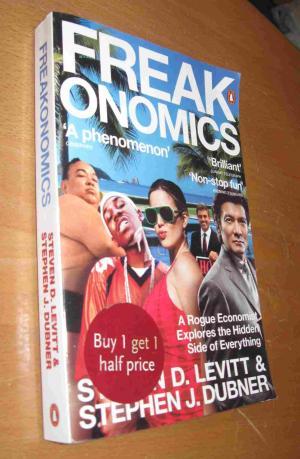 Bild des Verkufers fr Freakonomics, A Rogue Economist Explores the Hidden Side of Everything zum Verkauf von Dipl.-Inform. Gerd Suelmann