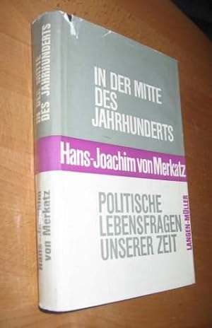 Seller image for In der Mitte des Jahrhunderts for sale by Dipl.-Inform. Gerd Suelmann