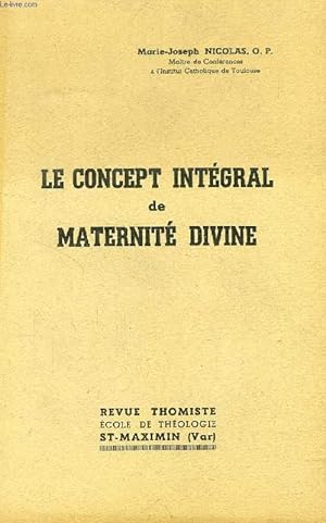 Imagen del vendedor de LE CONCEPT INTEGRAL DE MATERNITE DIVINE a la venta por Le-Livre