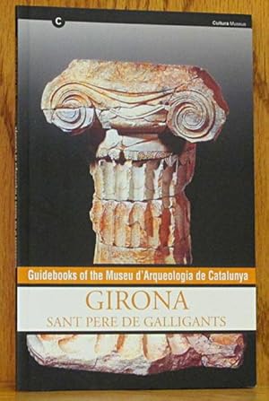 Guidebooks of the Museu d'Arqueologia de Catalunya - Girona. Sant Pere de Galligants