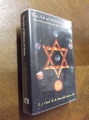 Seller image for The Ark of Millions of Years: New Discoveries and Light on the Creation for sale by Barker Books & Vintage