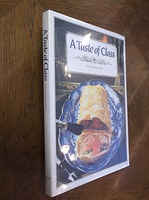 Seller image for A Taste of Class for sale by Barker Books & Vintage