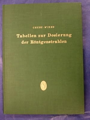 Image du vendeur pour Tabellen zur Dosierung der Rntgenstrahlen mis en vente par Buchantiquariat Uwe Sticht, Einzelunter.