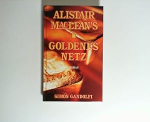 Bild des Verkufers fr [Golden Girl] ; Alistair MacLean's Golden Girl : Roman. Simon Gandolfi. Aus dem Engl. von Gunther Seipel zum Verkauf von Buecherhof