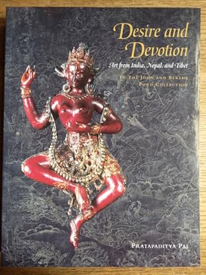 Image du vendeur pour Desire and Devotion: Art from India, Nepal, and Tibet in the John and Berthe Ford Collection mis en vente par Mullen Books, ABAA