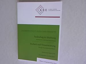 Image du vendeur pour Szabadsg s felelossg: tanulmnyok a kzvetlen demokrcrl = Freiheit und Verantwortung : Beitrge ber direkte Demokratie. mis en vente par Antiquariat Bookfarm