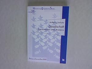 Immagine del venditore per Gesellschaft: Transformation eines Problems, Band 20. venduto da Antiquariat Bookfarm
