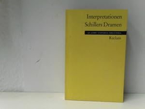 Interpretationen: Schillers Dramen