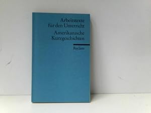 Seller image for Amerikanische Kurzgeschichten (Arbeitstexte fr den Unterricht) for sale by ABC Versand e.K.