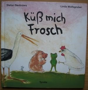 Küß mich Frosch.