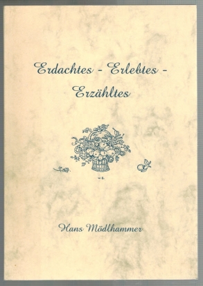 Imagen del vendedor de Erdachtes - Erlebtes - Erzhltes a la venta por Elops e.V. Offene Hnde