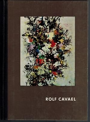 Imagen del vendedor de Rolf Cavael; Einfhrung von Juliane Roh a la venta por Elops e.V. Offene Hnde