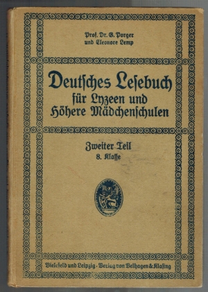 Deutsches Lesebuch für Lyzeen und Höhere Mädchenschulen; Zweiter Teil; 8. Klasse