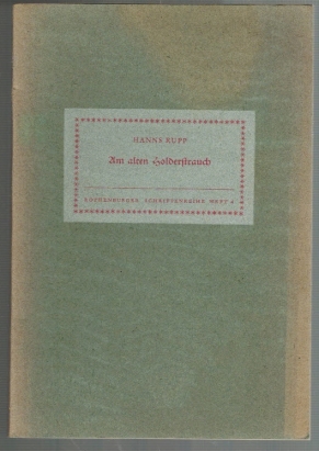 Imagen del vendedor de Am alten Holderstrauch; Erzhlungen; Rothenburger Schriftenreihe Heft 4 a la venta por Elops e.V. Offene Hnde