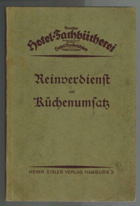 Seller image for Reinverdienst am Kchenumsatz; Band 1 for sale by Elops e.V. Offene Hnde