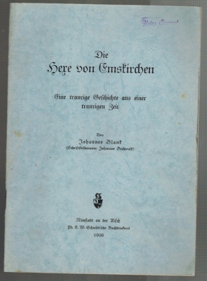 Seller image for Die Hexe von Emskirchen; Eine traurige Geschichte aus einer traurigen Zeit for sale by Elops e.V. Offene Hnde