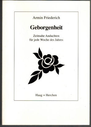Seller image for Geborgenheit; Zeitnahe Andachten fr jede Woche des Jahres for sale by Elops e.V. Offene Hnde