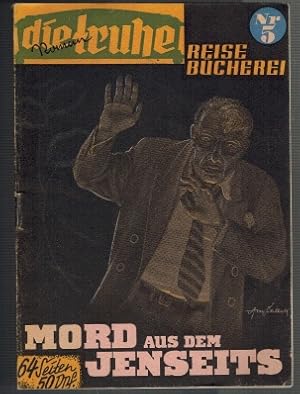 Mord aus dem Jenseits; Band 5 der "Roman-Truhe" Reisebücher