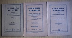 Germania Bücherei; Lesestoffe für Knaben und Mädchen; herausgegeben von praktischen Schulleuten; ...