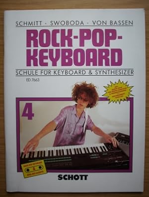 Bild des Verkufers fr Rock-Pop-Keyboard: Schule fr Keyboard u. Synthesizer Nr. 4; ohne MC zum Verkauf von Elops e.V. Offene Hnde
